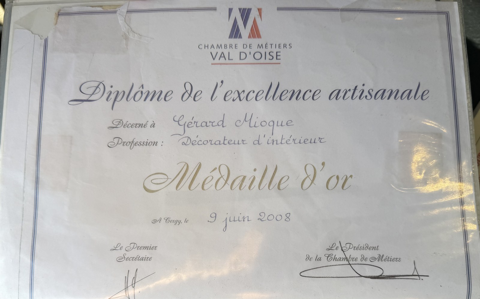 Diplôme de l'excellence artisanale · Médaille d'Or décernée à Gérard Mioque par la Chambre de Métiers Val-d'Oise, 9 juin 2008